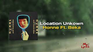 Location Unkown  Honne Feat Beka 