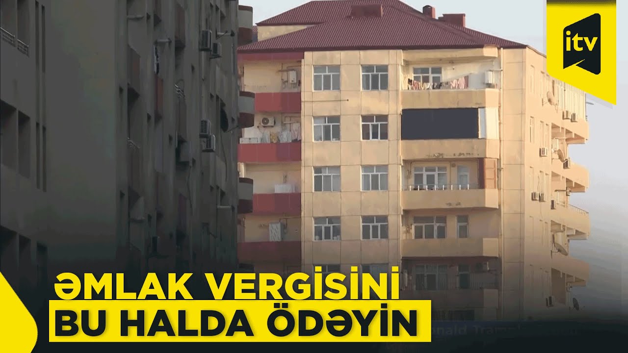 Bu mənzillər əmlak vergisi ödəməlidirmi?