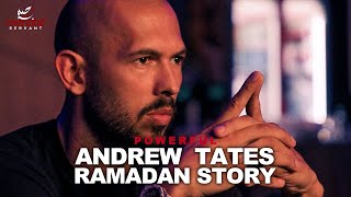 ANDREW TATES RAMADAN STORY