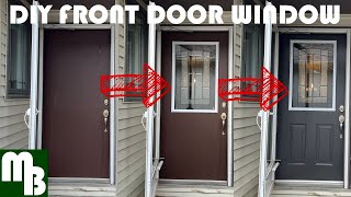 Stop Replacing Your Front Door! Paint It & Add a Window Instead
