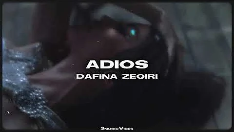 DAFINA ZEQIRI - ADIOS (Lyrics)