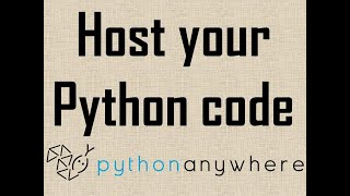 How to host python projects on PythonAnywhere