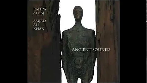 Ustad Amjad Ali Khan and Rahim Alhaj - 01 - Journey