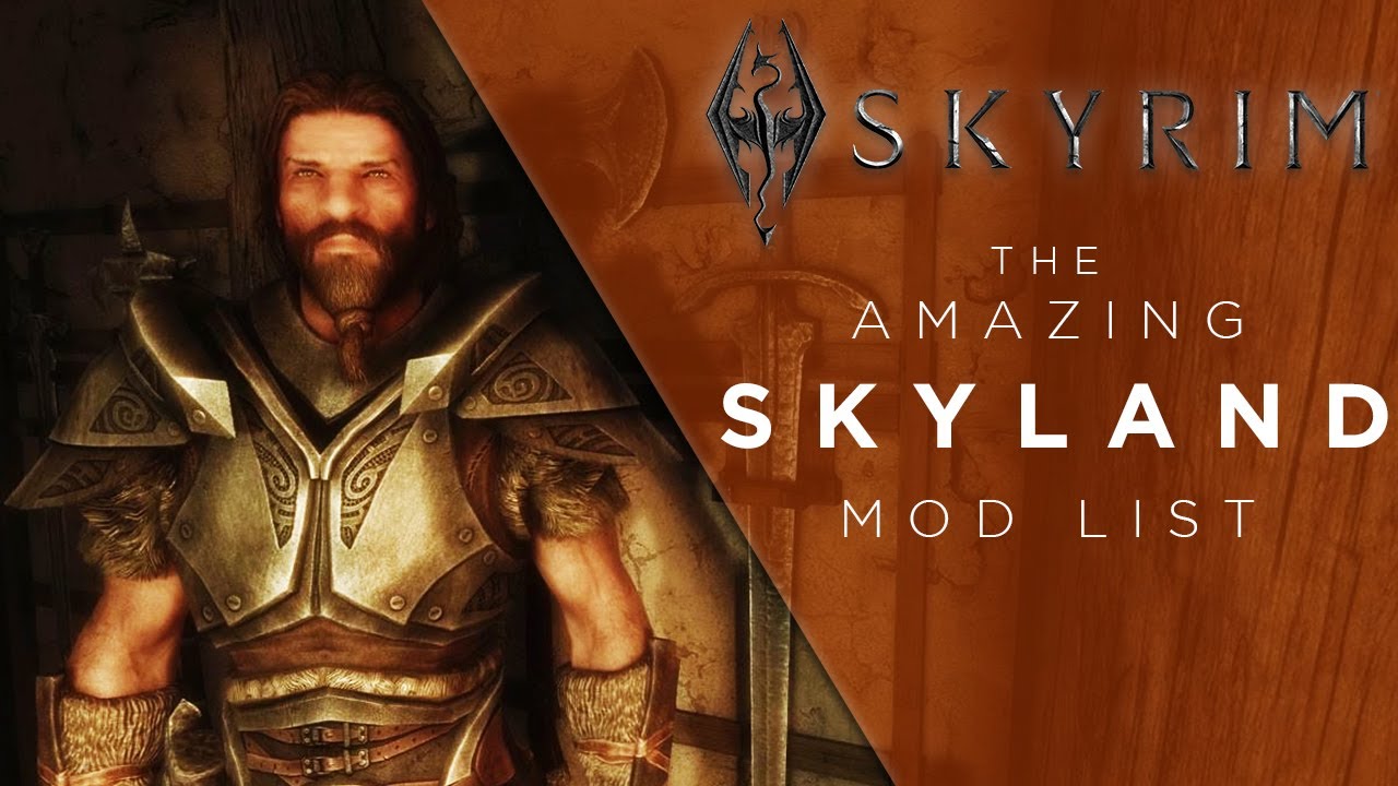 Skyland Modlist: удивительный порядок загрузки Skyrim для Xbox и ПК