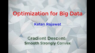 Gradient Descent: Smooth Strongly Convex Functions
