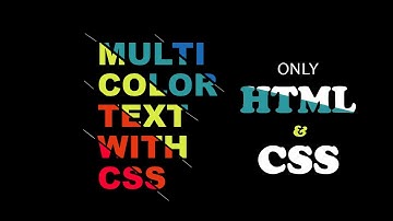 Multi color text with css | Html5 Css3 Tips and Tricks