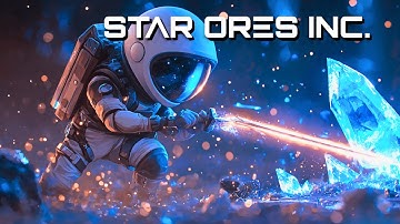 Star Ores INC – The Addictive Space Mining Simulator | PLAYEST | 5