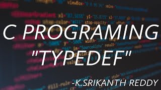 C PROGRAMING - TYPEDEF