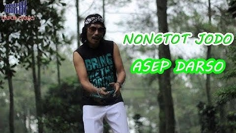 Asep Darso - Nongtot Jodo - (Calung) - (Official Video)