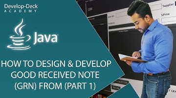 How to Design and Develop Goods Received Note (GRN) Form in Java Netbeans - Part 7 | Section 1