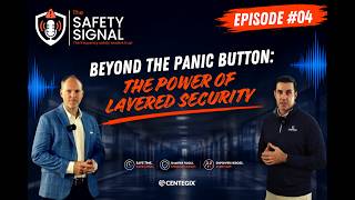 The Safety Signal, Ep. 4 | Beyond the Panic Button: The Power of Layered Security