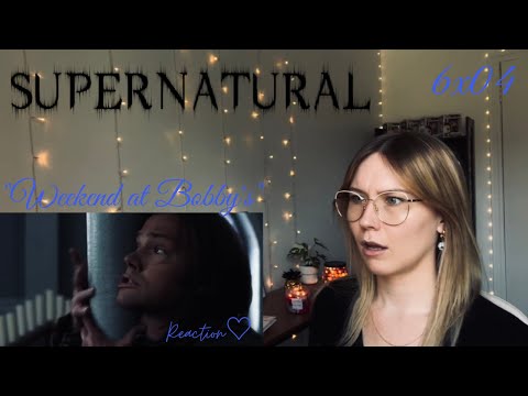 Supernatural S06E04 - "Weekend At Bobby's" Reaction