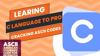 C Programming: Cracking Ascii Codes Episode 6