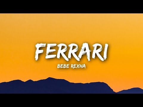 Bebe Rexha - Ferrari