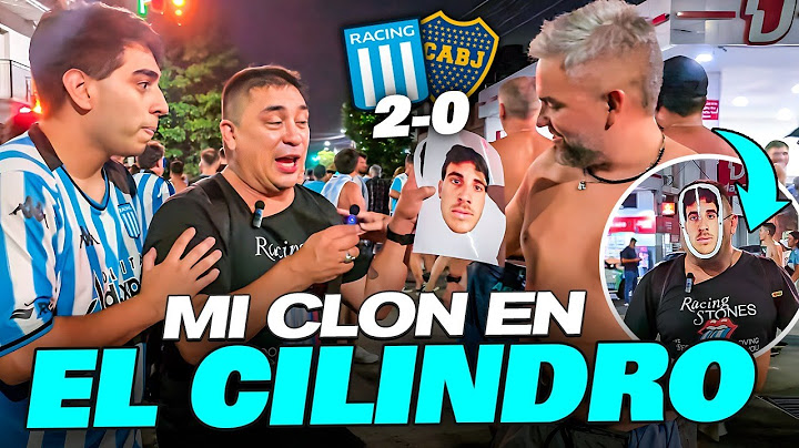 MI CLON EN EL CILINDRO / REACCIÓN CON LOS HINCHAS / RACING 2-0 BOCA