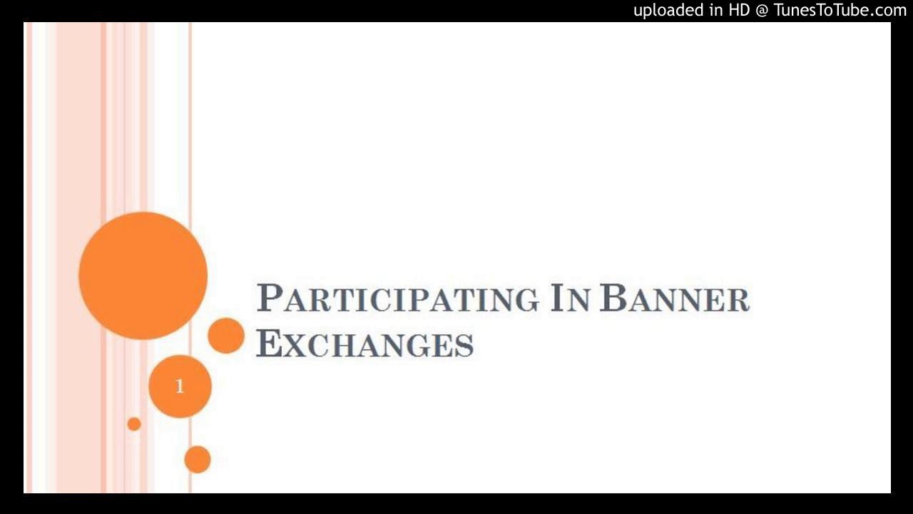 Participating In Banner Exchanges - YouTube