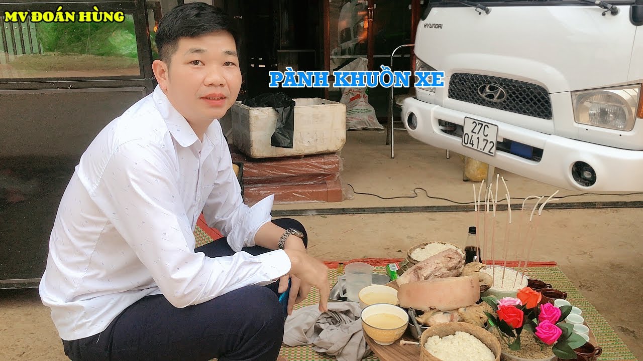 ĐOÁN HÙNG PÀNH KHUỒN XE;