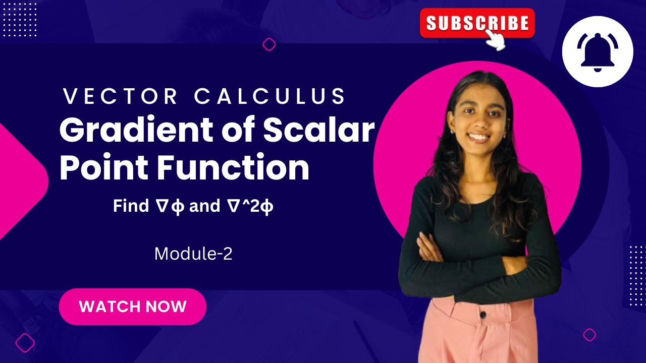 Vector Calculus | Vector differentiation | Engineering Mathematics-2 ...