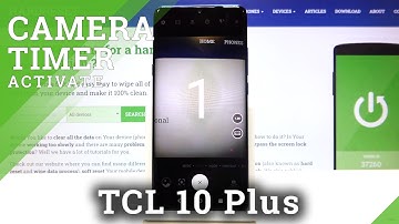 How to Activate Camera Timer on TCL 10 Plus – Camera Countdown