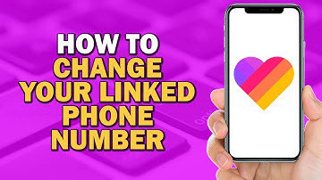 How To Change Your Linked Phone Number In Likee (Easiest Way)​​​​​​​
