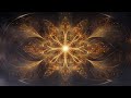 963Hz The Frequency of Gods 🙏 Attract Miracles, Blessings and Great Tranquility in Your Life