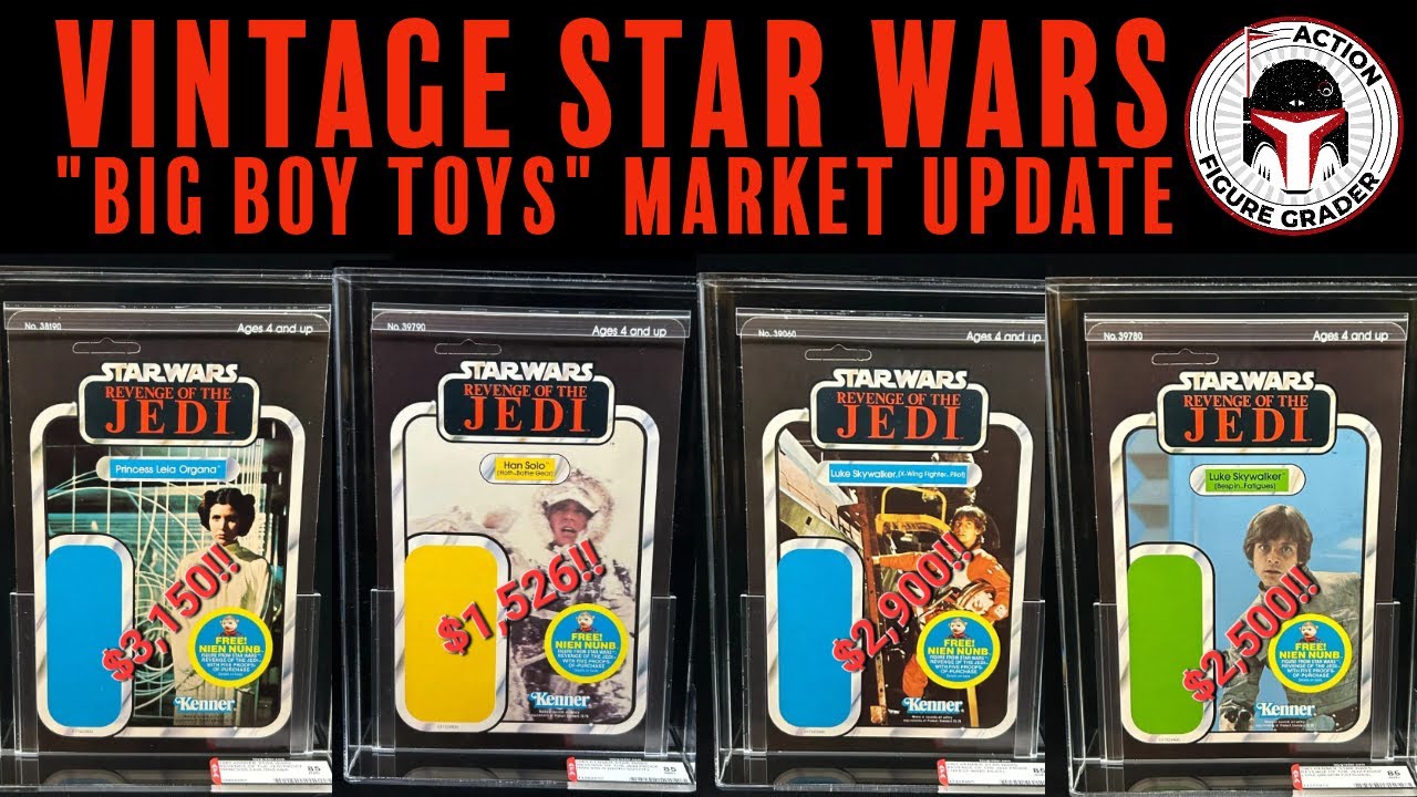 Vintage Star Wars Market Update "Big Boy Toys" at Big Boy Prices