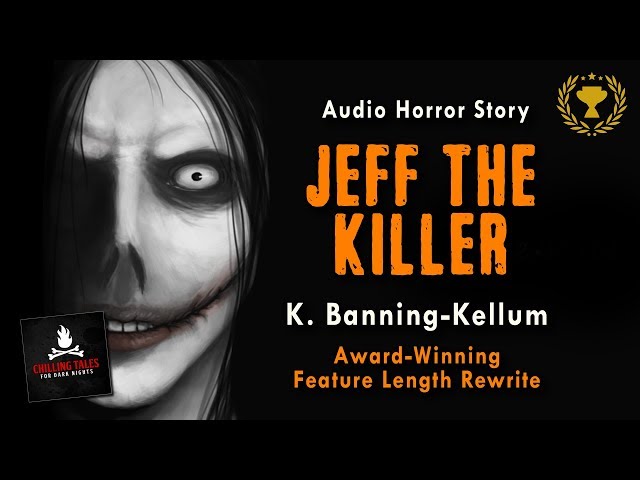 THE TRUE STORY OF JEFF THE KILLER_ feat. Nightmare Files 
