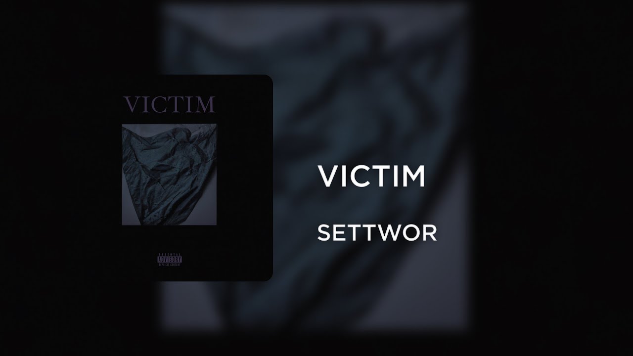 SETTWOR - VICTIM