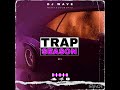 Trap season ep1 by dj wave meteyosoumenyo