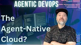 📱 What is Agent-Native Cloud?
