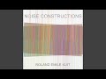 Noise Construction 14