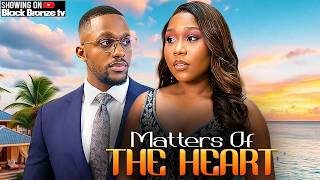 MATTERS OF THE HEART - MICHAEL DAPPA / EKAMA ETIM INYANG / - 2026 NOLLYWOOD LATEST MOVIES