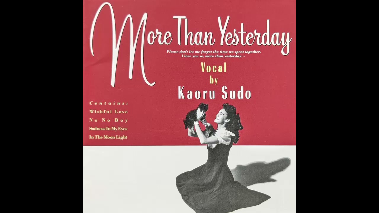 須藤薫 MORE THAN YESTERDAY LP Kaoru Sudo = 須藤 薫 – More Than Yesterday | Releases | Discogs