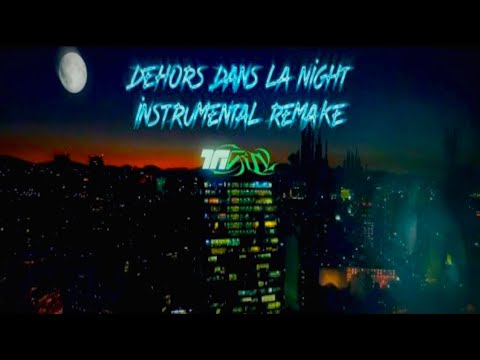 Laylow - Dehors dans la night (Instrumental Remake)