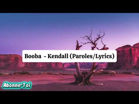 Booba  - Kendall  (Paroles/Lyrics)