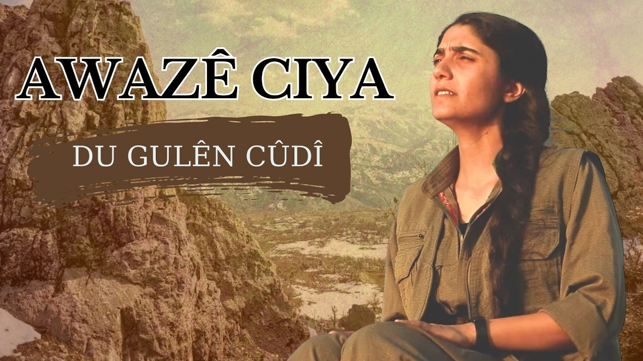 Awazê Çiya - Du Gulên Cûdî