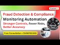 Fraud Detection & Compliance Monitoring Automation: Stronger Controls, Fewer Risks, Better Accuracy