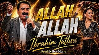Allah Allah - İbrahim Tatlıses (Melodic Oriental Deep House Remix) 2026