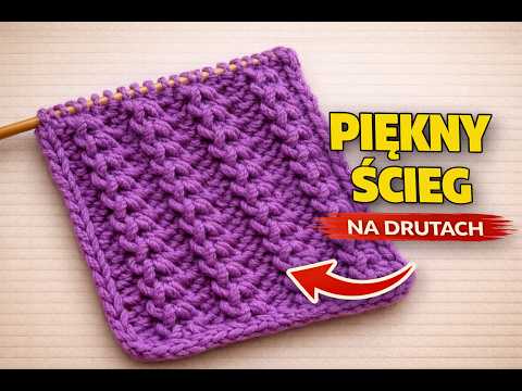Piękny wzór na drutach | Ścieg który wygląda imponująco | Knitting pattern