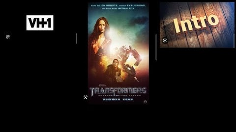 Transformers: Revenge of the Fallen - VH1 Intro (Network Premiere)