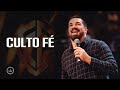 CULTO FÉ | Pr. Felipe Valadão - 25/08/2020