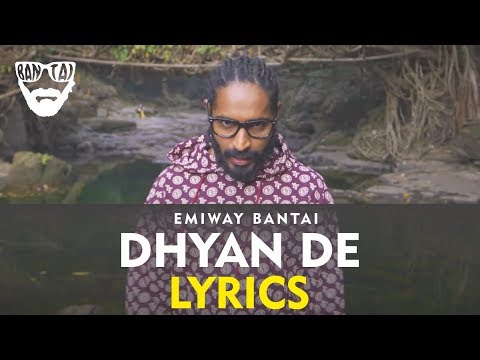Dhyan De Emiway Bantai Lyrics Dhyan De Lyrics Emiway Bantai Dhyan De Video Song