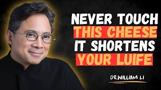 NEVER TOUCH THIS CHEESE IT SHORTENS YOUR LUIFE || Powerful Motivational By Speech Dr William Li ||