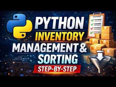 Build an Inventory System in Python (Sorting Included) - YouTube