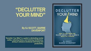 Declutter your mind (Book Summary)