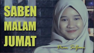 Saben Malam Jum&#39;at - Sholli Wasalimda Iman | Dian Silfani