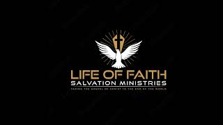 HEALING &amp; MIRACLES SERVICE   // LIFE OF FAITH SALVATION MINISTRIES