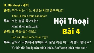 Học Tiếng Hàn Qua Hội Thoại Bài 4: 날씨와 계절 - Thời tiết và Mùa | Hàn Quốc Sarang