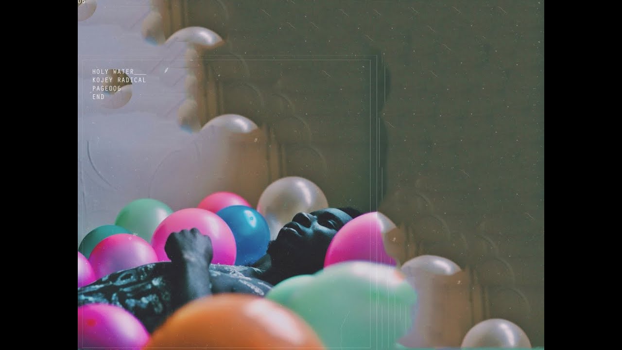 006 HOLYWATER - KOJEY RADICAL