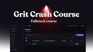 Grit Crash Course  | React and Go Framework | Build your first Grit framework app | Contact app